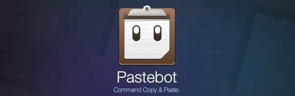 macOS Tool of the Month: Pastebot